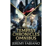 Tempest Chronicles Omnibus 2: Books 4 - 6 of the Tempest Chronicles