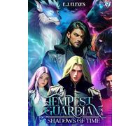 Tempest Guardian: Shadows of time
