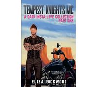 Tempest Knights MC: A Dark Insta-Love Collection Part One: 1