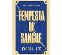 Tempesta di sangue. La saga del fulmine