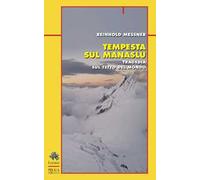 Tempesta sul Manaslu. Tragedia sul tetto del mondo