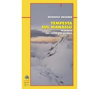 Tempesta sul Manaslu. Tragedia sul tetto del mondo