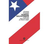 Tempesta sull'Occidente. Il declino degli Stati Uniti da Trump a Biden