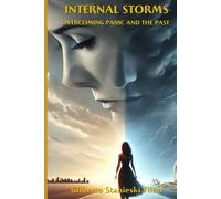 Tempestades Internas: superando o pânico e o passado