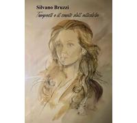 Tempesti e il canto dell’allodola - Silvano Bruzzi