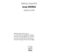 Tempi amorali. Poesia civile
