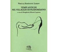 Tempi antichi nel villaggio di Plodomasovo