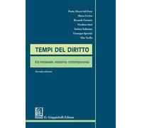 Tempi del diritto. Età medievale, moderna, contemporanea