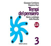 Tempi del pensiero. Con materiali per il docente. Per le Scuole superiori. Con espansione online. Età contemporanea (Vol. 3)