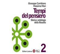 Tempi del pensiero. Con materiali per il docente. Per le Scuole superiori. Con espansione online. Età moderna (Vol. 2)