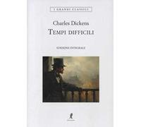 Tempi difficili. Ediz. integrale