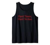 Tempi duri, hard techno. Canotta