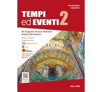 Tempi ed eventi. Per le Scuole superiori. Con e-book. Con espansione online (Vol. 2)