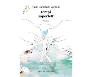 Tempi imperfetti - 2024 - Officine Gutenberg