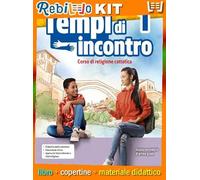 TEMPI INCONTRO VOLUME UNICO + OFFICINA EMOZIONI + VANGELI ATTI (DI) (9788847239784) - Libro Scolastico + Kit Scuola con Copertine Rebillo