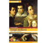 Tempi moderni. Per le Scuole superiori. Con espansione online (Vol. 1)