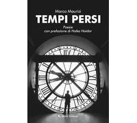 Tempi persi. Nuova ediz.