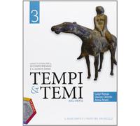 Tempi & temi della storia. Per le Scuole superiori. Con espansione online. Il Novecento e l'inizio del XXI secolo (Vol. 3)