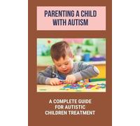 Tempie Raposa Parenting A Child With Autism (Tascabile)