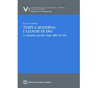 Templa Moderna: I Luoghi Di Dio Disciplina Giuridica Luoghi Di Culto