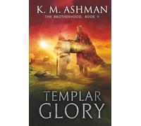 Templar Glory: The Road to Jerusalem
