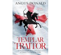 Templar Traitor: The Englishman Who Fought for Genghis Khan