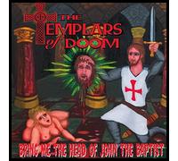 Templars of Doom - Bring Me the Head of John the Baptist