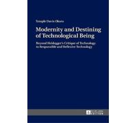 Temple Davis Oko Modernity and Destining of Technological Bei (Copertina rigida)