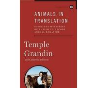 Temple Grandin Catherine Johnson Animals in Translation (Copertina rigida)