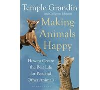 Temple Grandin Catherine Johnson Making Animals Happy (Tascabile)