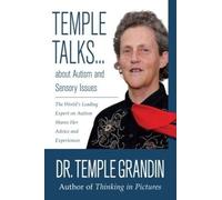 Temple Grandin Temple Talks….About Autism and Sensory Issues (Tascabile)