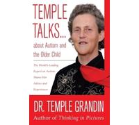 Temple Grandin Temple Talks About Autism and the Older Child (Tascabile)