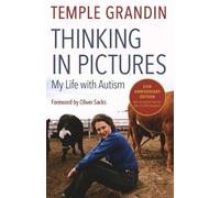 Temple Grandin Thinking in Pictures, Expanded Edition (Tascabile)