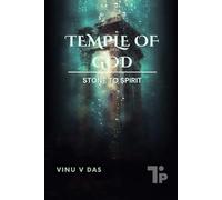 Temple of God: Stone to Spirit