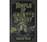 Temple of Haunted Laundry: Stories from the Shadow Cycle of the Black Sheep Chronicles