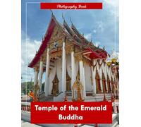 Temple of the Emerald Buddha: A Visual Pilgrimage to Thailand’s Sacred Wat Phra Kaew - Stunning Photography of Gilded Stupas, Mythical Guardians, and Divine Ornamentation