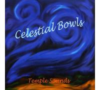 Temple Sounds - Celestial Bowls