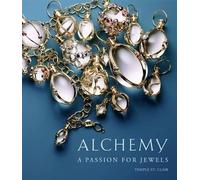 Temple St. Clair Alchemy: A Passion for Jewels (Copertina rigida)