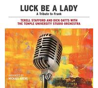 Temple University Studio Orchestra - Luck Be A Lady: Tribute To Frank