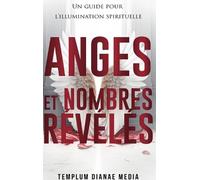 Templum Dianae Media Anges et Nombres Révélés (Copertina rigida)
