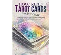 Templum Dianae Media How Read Tarot Cards for Buddings (Tascabile)