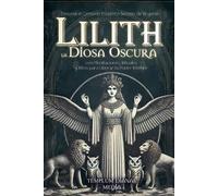 Templum Dianae Media Lilith la Diosa Oscura (Tascabile)