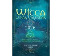 Templum Dianae Media Wicca Lunar Calendar - 2026 (Tascabile)