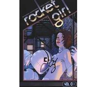 Tempo al quadrato. Rocket Girl. Vol. 1