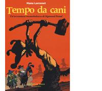 Tempo da cani di Manu Larcenet - Coconino Press, 2018