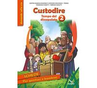 Tempo del discepolato. Vol. 2: Custodire