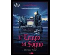 Il tempo del sogno - Dream time (Claudio Lattanzi - DVD) Nuovo