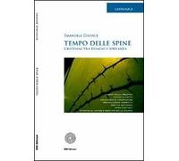 Tempo delle spine. Cristiani tra disagio e speranza