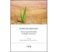 Tempo di crescere? Nuova imprenditorialità e sviluppo economico