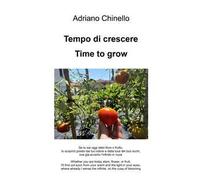 Tempo di crescere-Time to grow. Ediz. bilingue